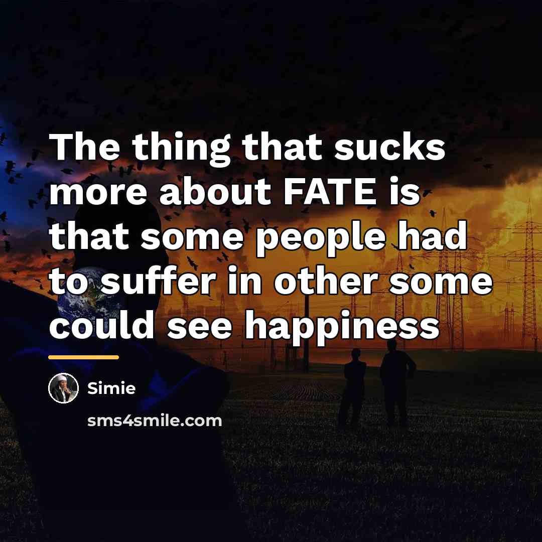 “The thing that sucks more about FATE is that some…” quote by Simie