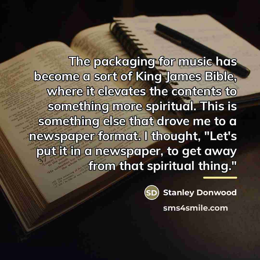 “The packaging for music has become a sort of King…” quote by Stanley Donwood