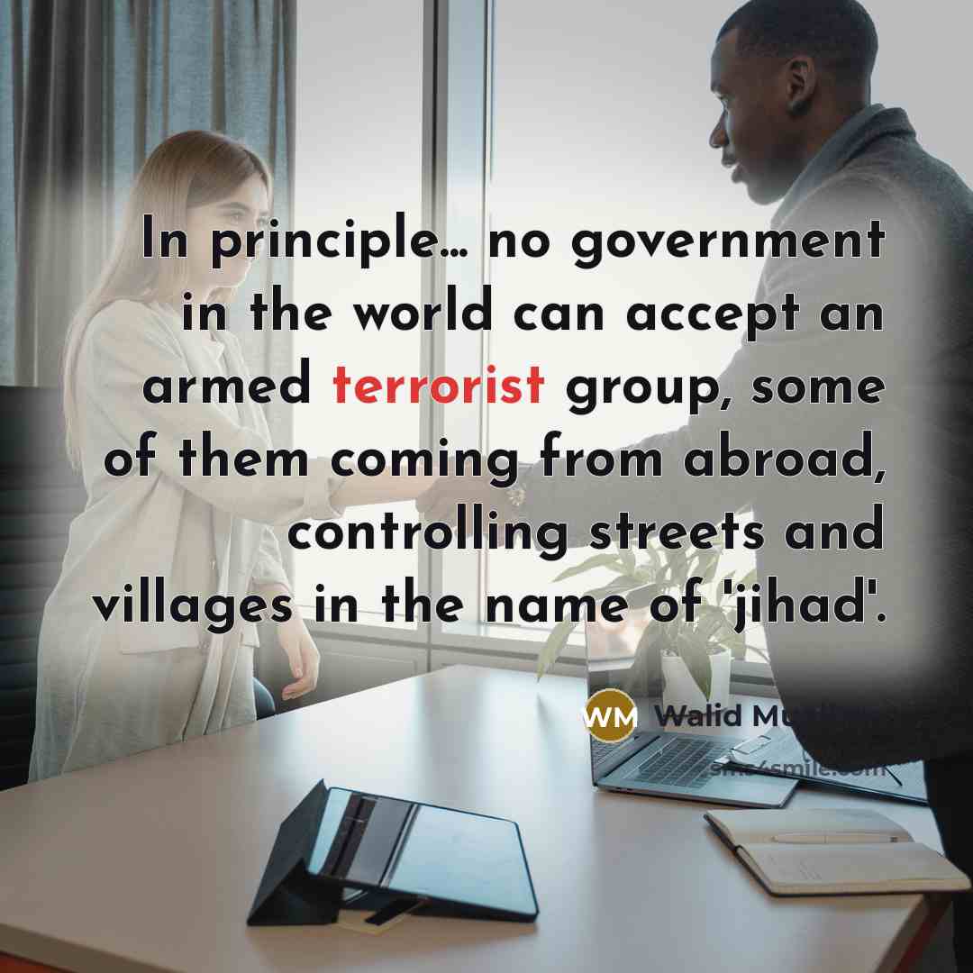 “In principle... no government in the world can accept an…” quote by Walid Muallem