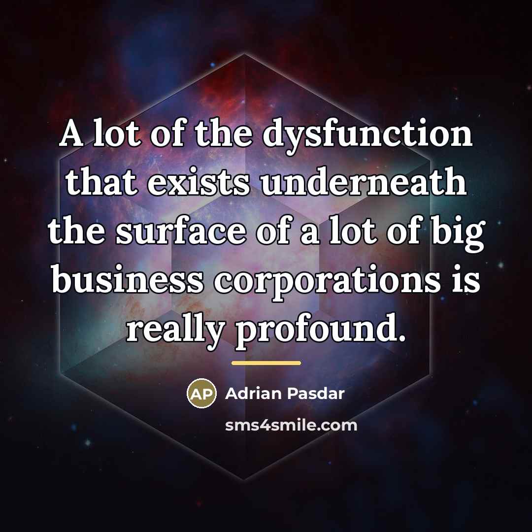 “A lot of the dysfunction that exists underneath the surface…” quote by Adrian Pasdar