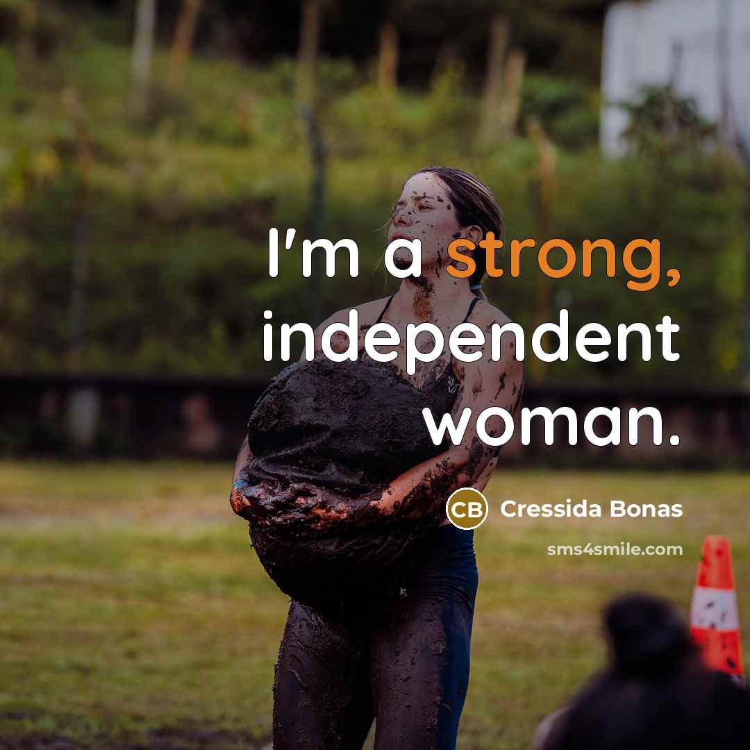 “I'm a strong, independent woman.…” quote by Cressida Bonas