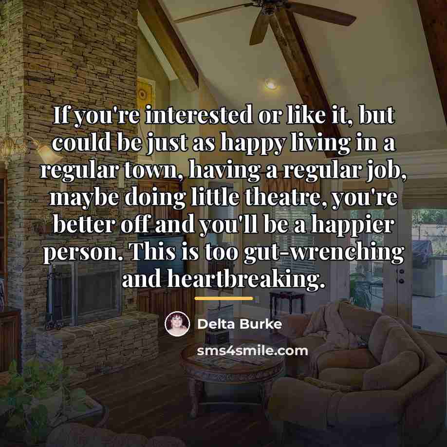 “If you're interested or like it, but could be just…” quote by Delta Burke