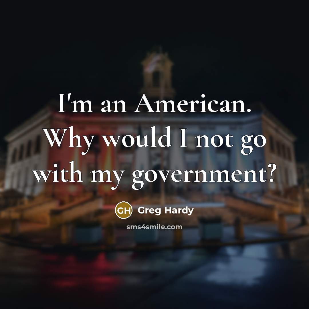 “I'm an American. Why would I not go with my…” quote by Greg Hardy