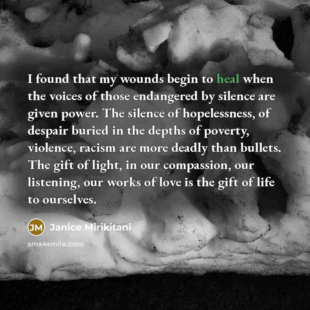 “I found that my wounds begin to heal when the…” quote by Janice Mirikitani