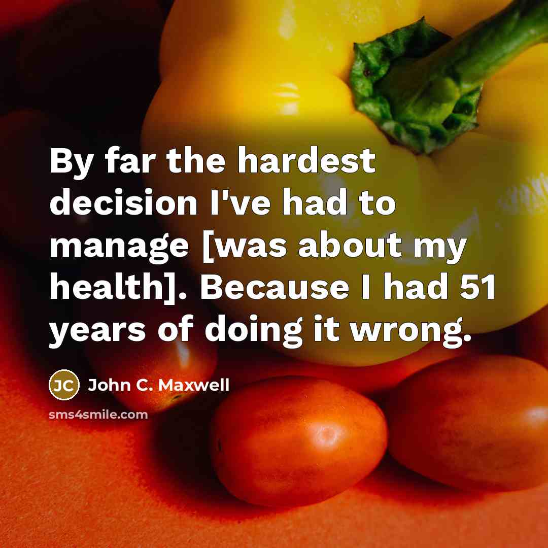 “By far the hardest decision I've had to manage [was…” quote by John C. Maxwell