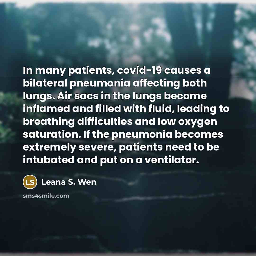 “In many patients, covid-19 causes a bilateral pneumonia affecting both…” quote by Leana S. Wen