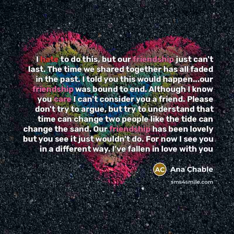 “I hate to do this, but our friendship just can't…” quote by Ana Chable