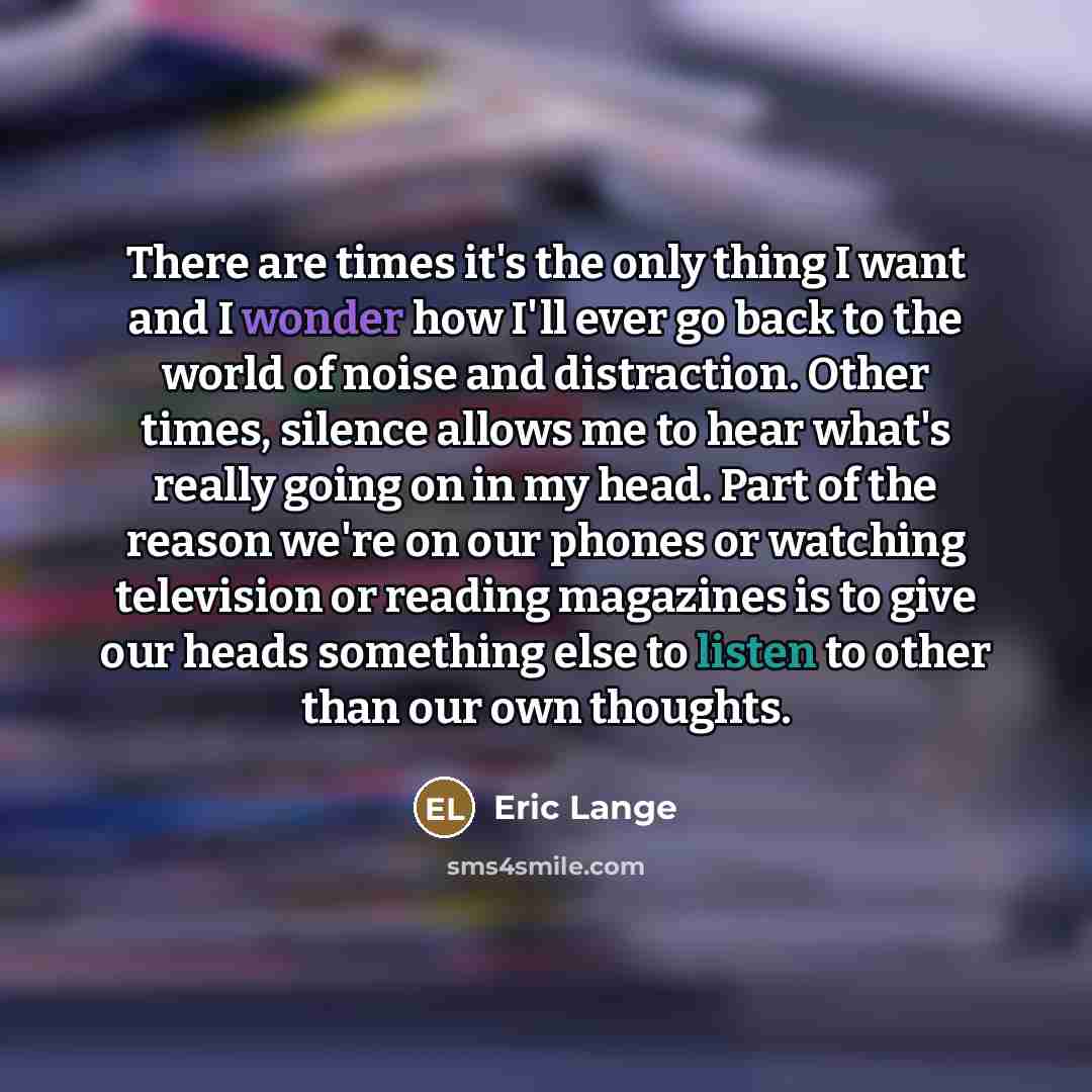 “There are times it's the only thing I want and…” quote by Eric Lange