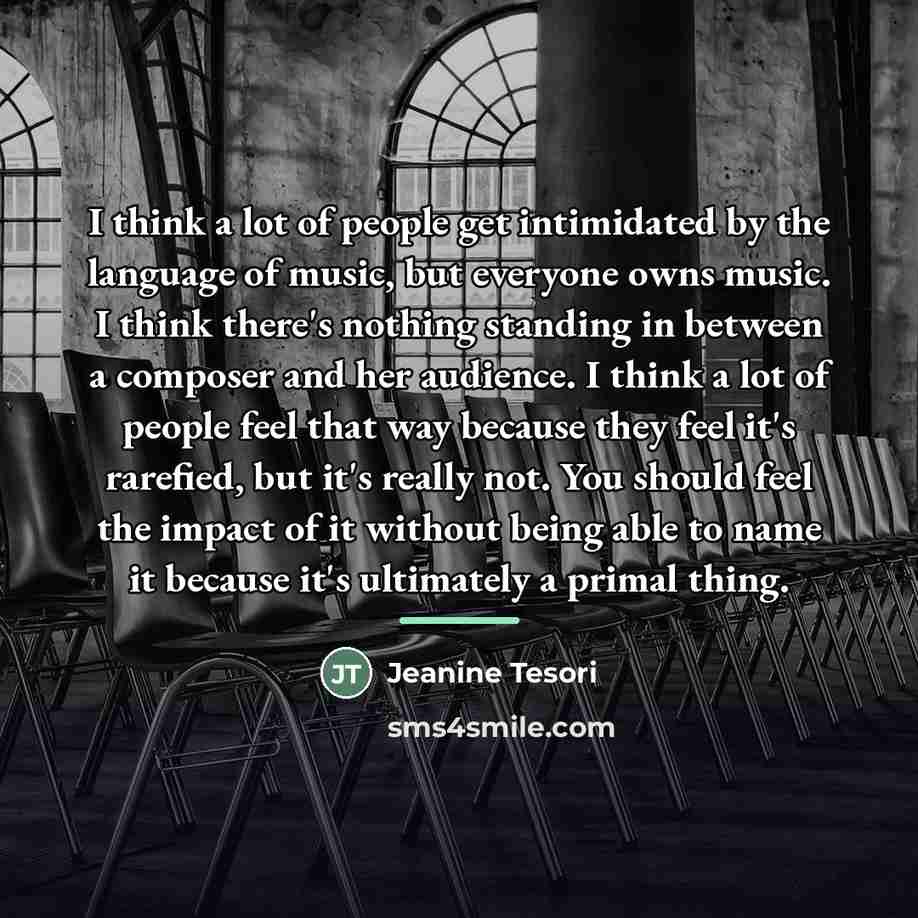 “I think a lot of people get intimidated by the…” quote by Jeanine Tesori