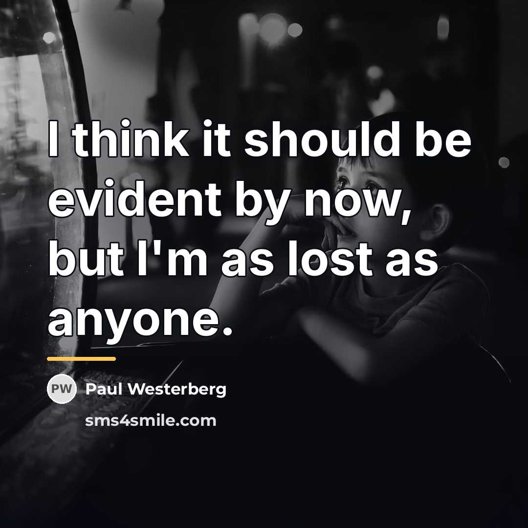 “I think it should be evident by now, but I'm…” quote by Paul Westerberg