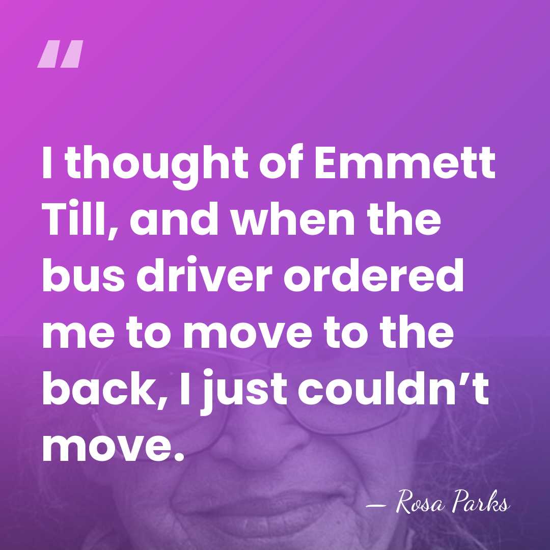 I thought of Emmett Till, and when the bus driver ordered me&hellip; - Rosa Parks
