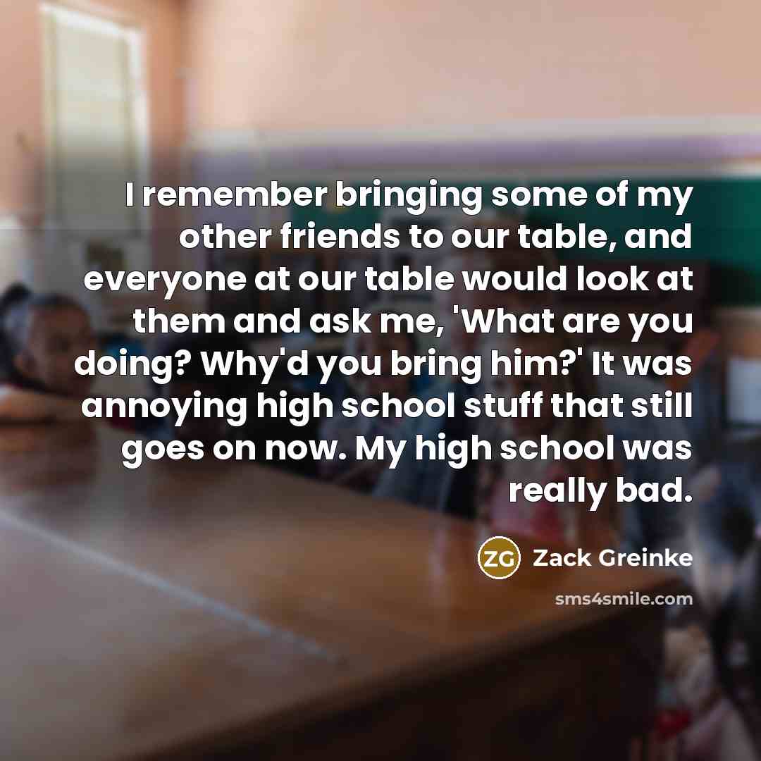 “I remember bringing some of my other friends to our…” quote by Zack Greinke