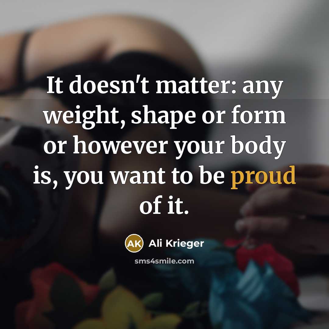 “It doesn't matter: any weight, shape or form or however…” quote by Ali Krieger