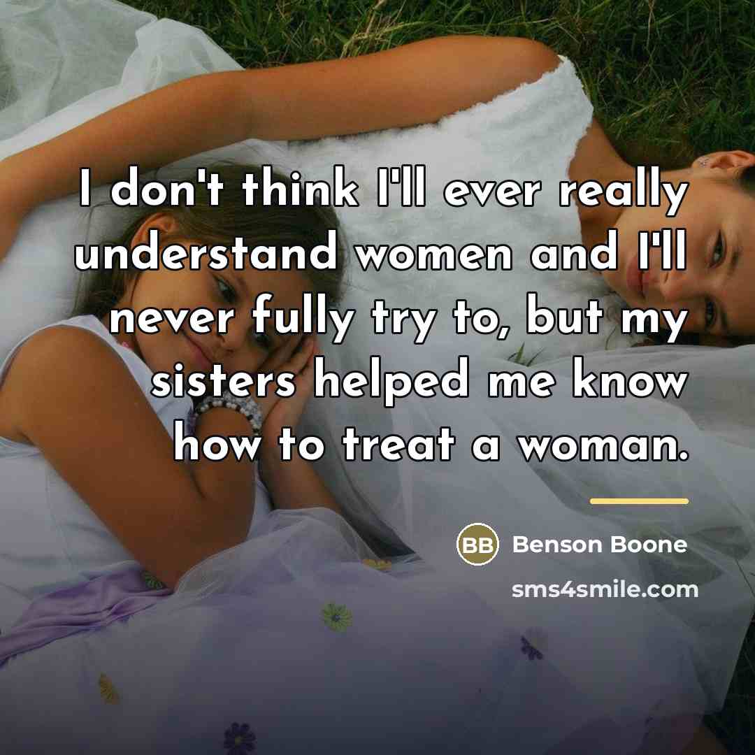 “I don't think I'll ever really understand women and I'll…” quote by Benson Boone