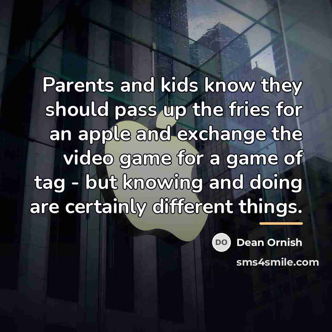 “Parents and kids know they should pass up the fries…” quote by Dean Ornish