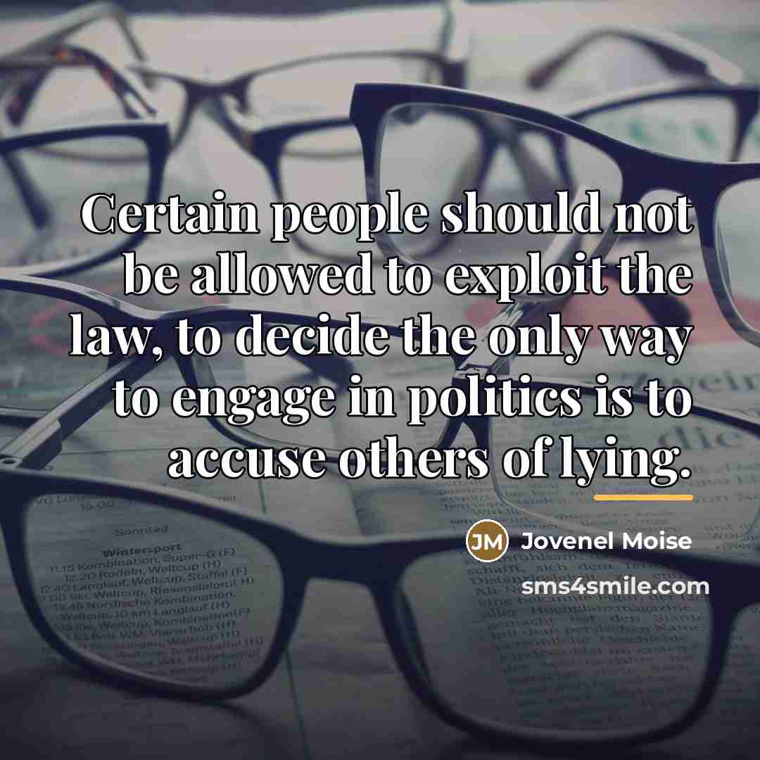 “Certain people should not be allowed to exploit the law,…” quote by Jovenel Moise
