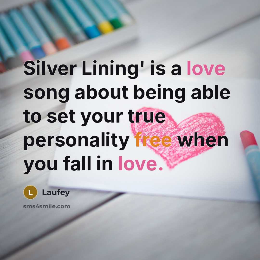 “Silver Lining' is a love song about being able to…” quote by Laufey