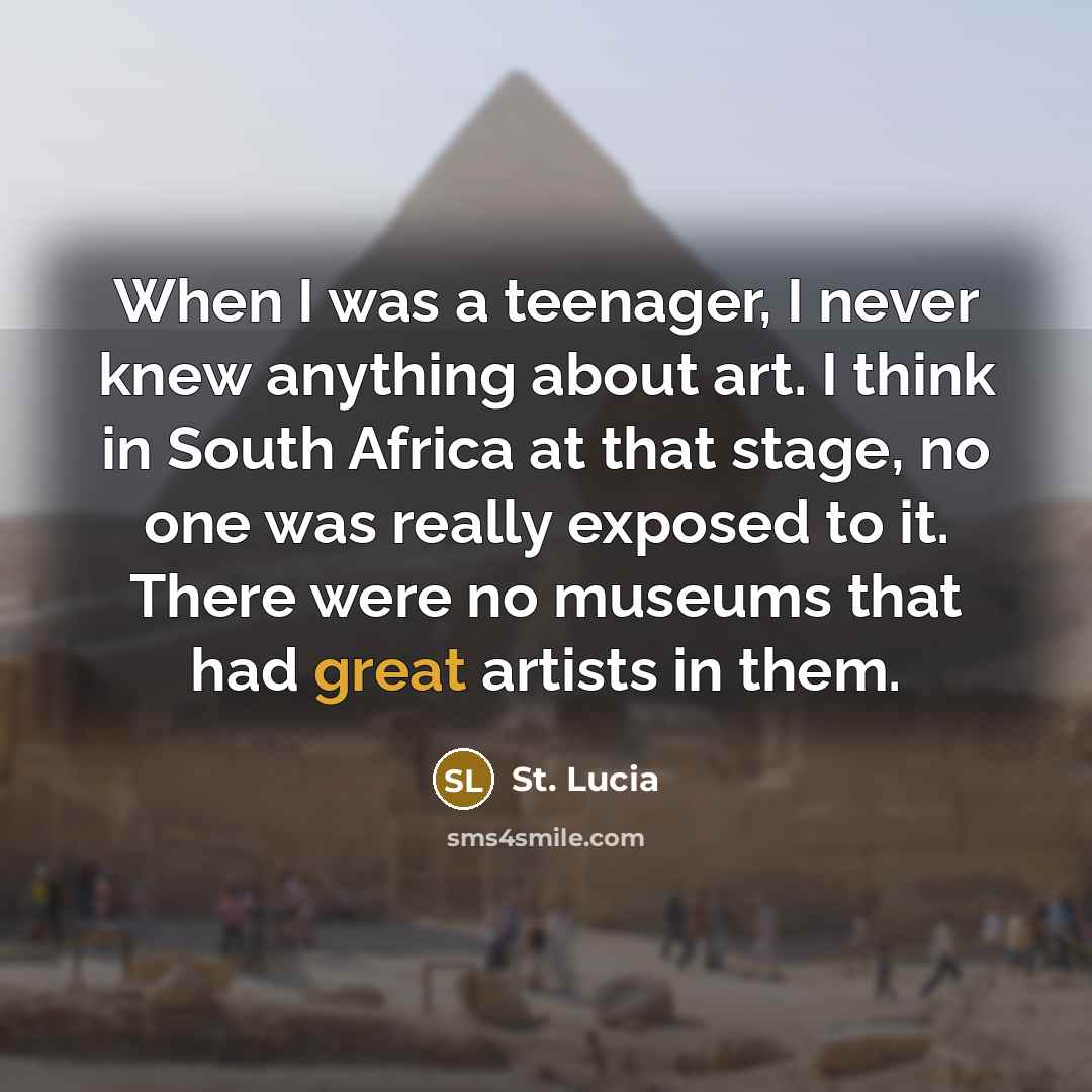 “When I was a teenager, I never knew anything about…” quote by St. Lucia