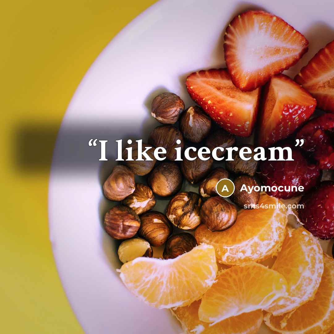 “I like icecream” quote by Ayomocune