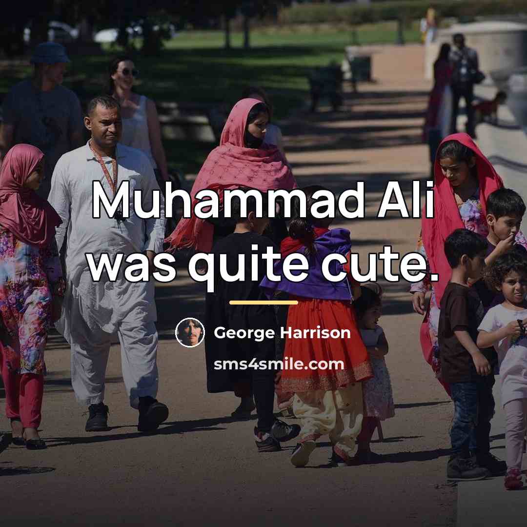 “Muhammad Ali was quite cute.…” quote by George Harrison