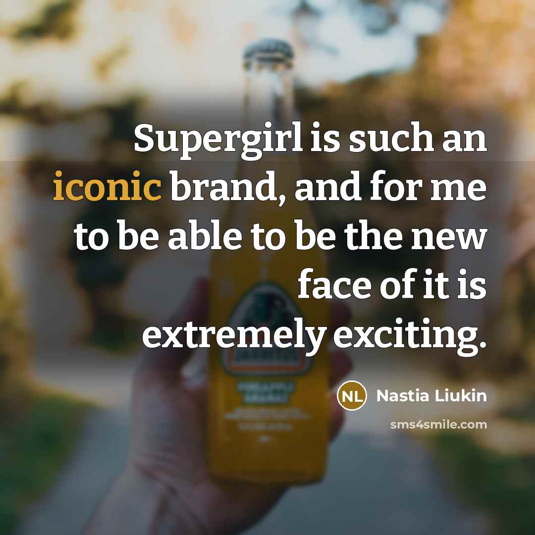 “Supergirl is such an iconic brand, and for me to…” quote by Nastia Liukin
