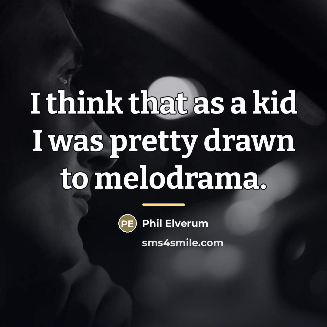 “I think that as a kid I was pretty drawn…” quote by Phil Elverum