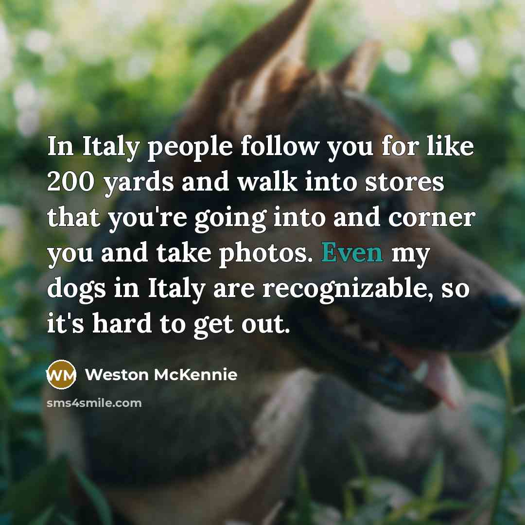 “In Italy people follow you for like 200 yards and…” quote by Weston McKennie