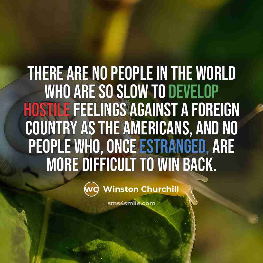 “There are no people in the world who are so…” quote by Winston Churchill