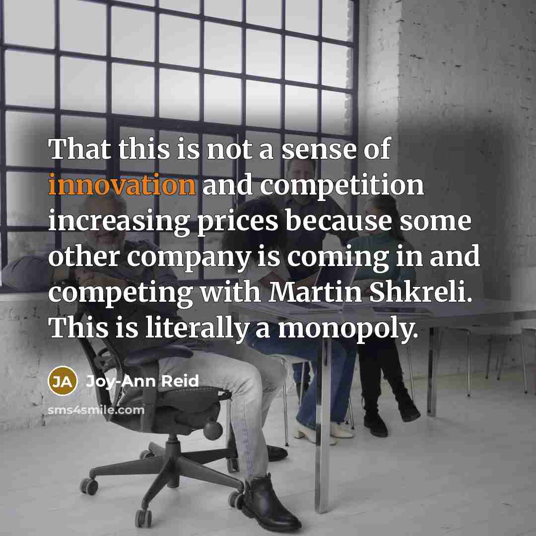 “That this is not a sense of innovation and competition…” quote by Joy-Ann Reid