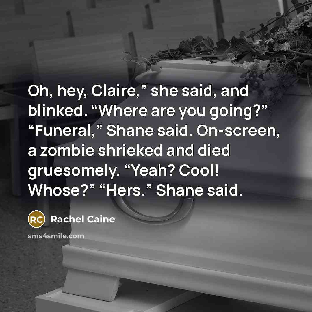 “Oh, hey, Claire,” she said, and blinked. “Where are you…” quote by Rachel Caine