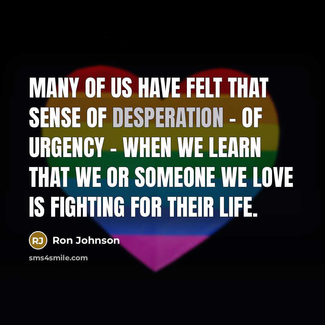 “Many of us have felt that sense of desperation -…” quote by Ron Johnson