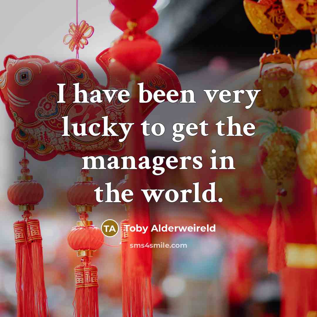 “I have been very lucky to get the managers in…” quote by Toby Alderweireld
