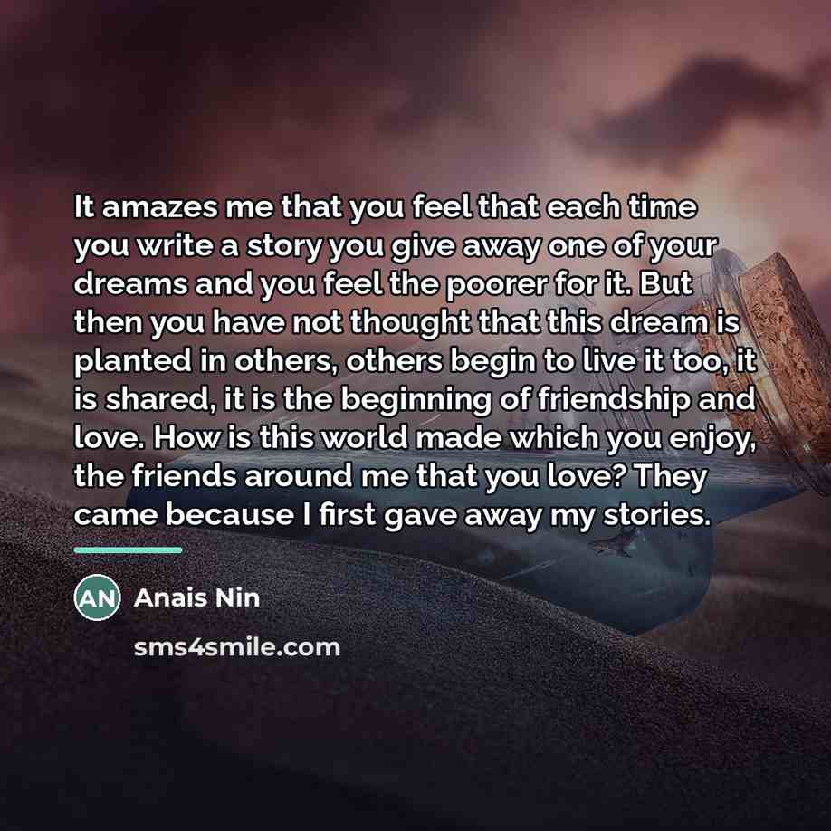 “It amazes me that you feel that each time you…” quote by Anais Nin