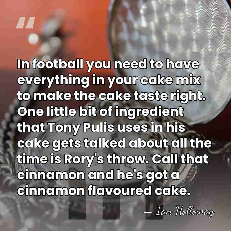 In football you need to have everything in your cake mix to&hellip; - Ian Holloway