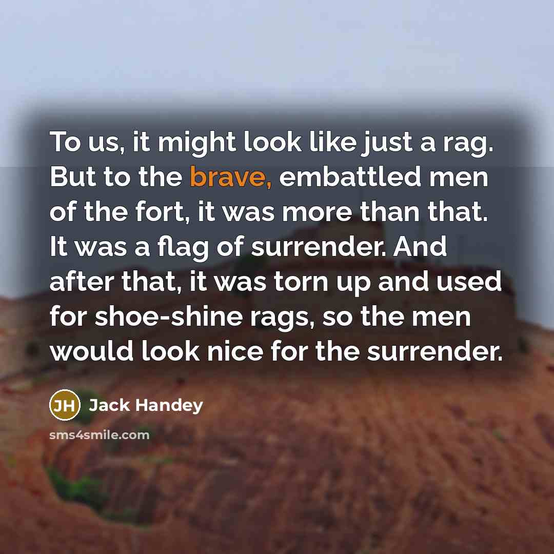 “To us, it might look like just a rag. But…” quote by Jack Handey
