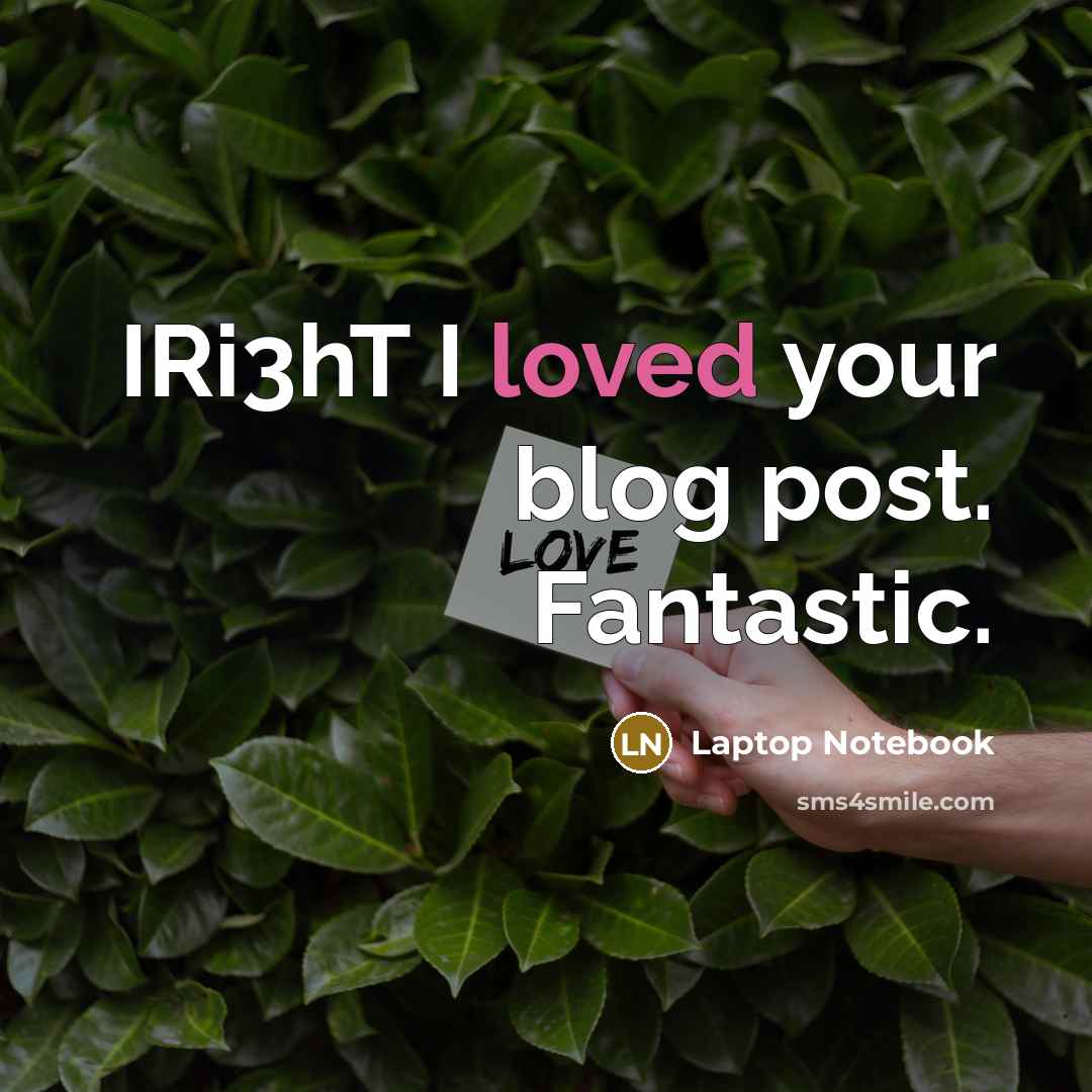 “IRi3hT I loved your blog post. Fantastic.” quote by Laptop Notebook