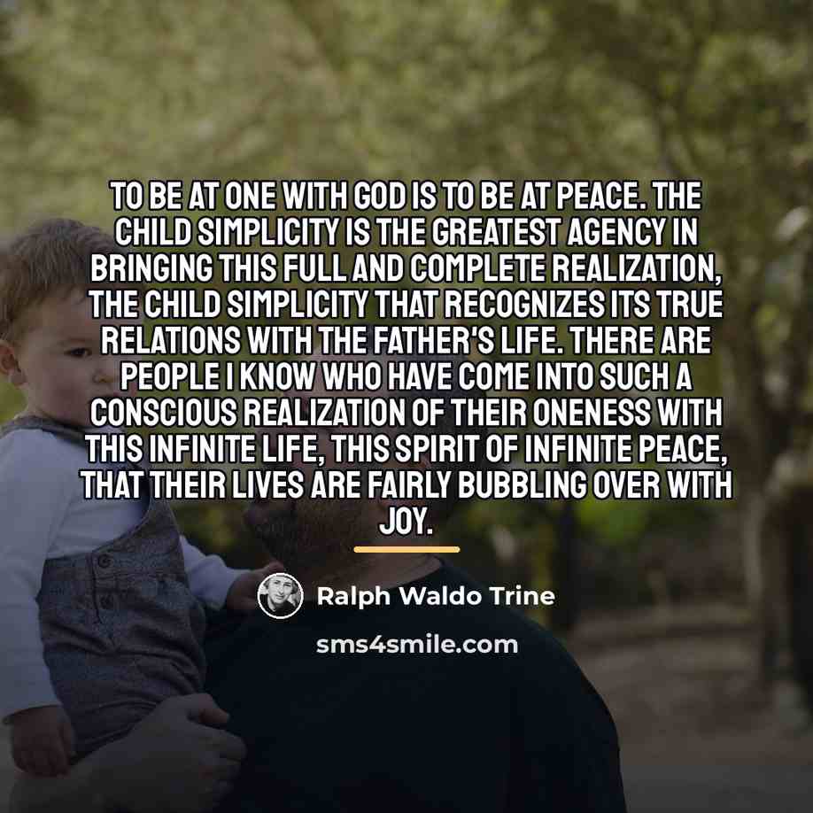 “To be at one with God is to be at…” quote by Ralph Waldo Trine