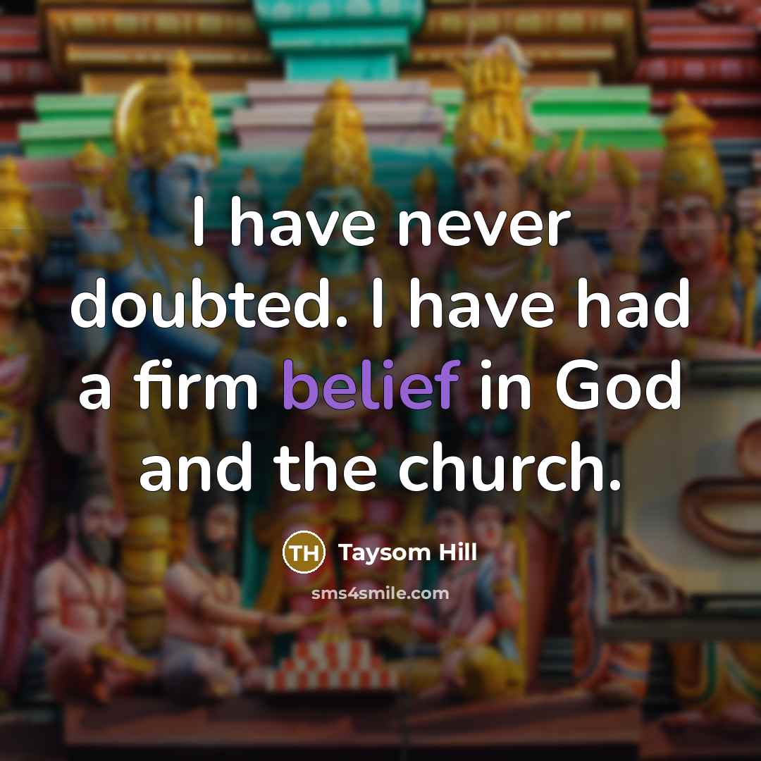“I have never doubted. I have had a firm belief…” quote by Taysom Hill