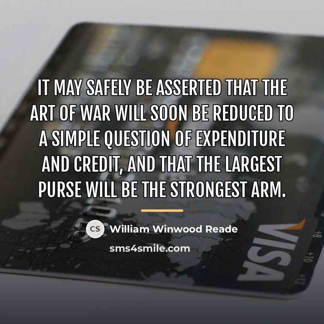 “It may safely be asserted that the art of war…” quote by William Winwood Reade