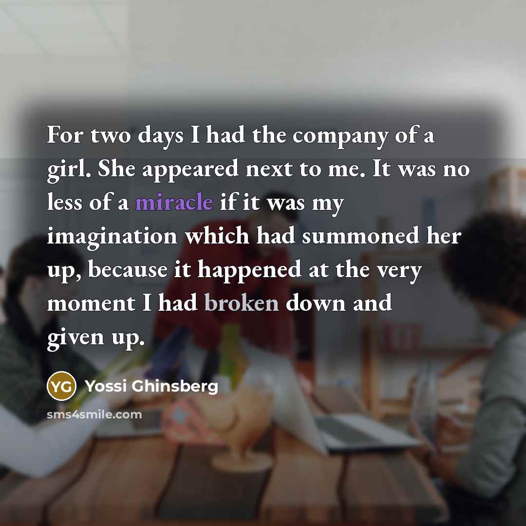 “For two days I had the company of a girl.…” quote by Yossi Ghinsberg