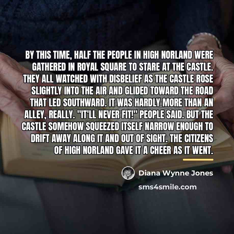 “By this time, half the people in High Norland were…” quote by Diana Wynne Jones