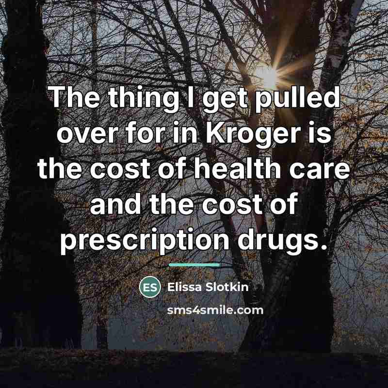 “The thing I get pulled over for in Kroger is…” quote by Elissa Slotkin