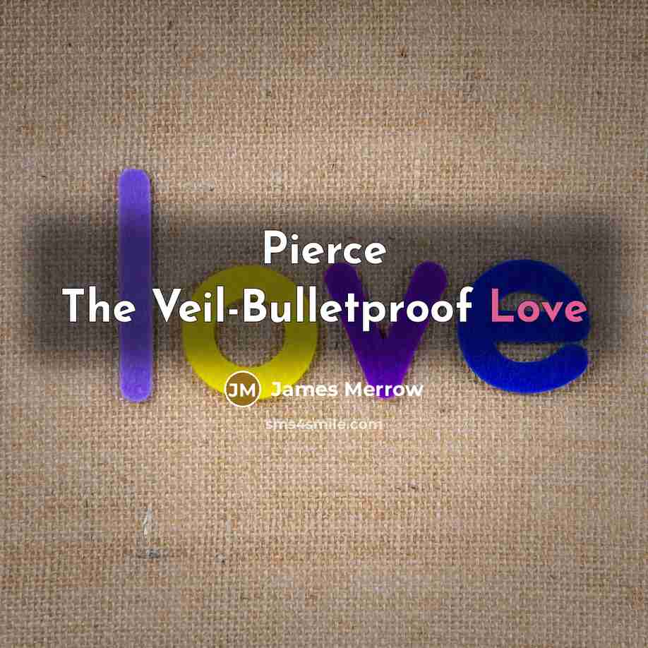 “Pierce The Veil-Bulletproof Love” quote by James Merrow