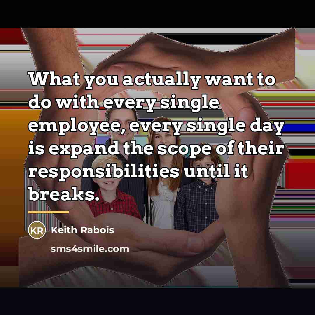 “What you actually want to do with every single employee,…” quote by Keith Rabois