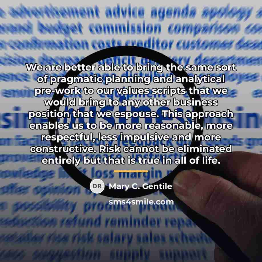“We are better able to bring the same sort of…” quote by Mary C. Gentile