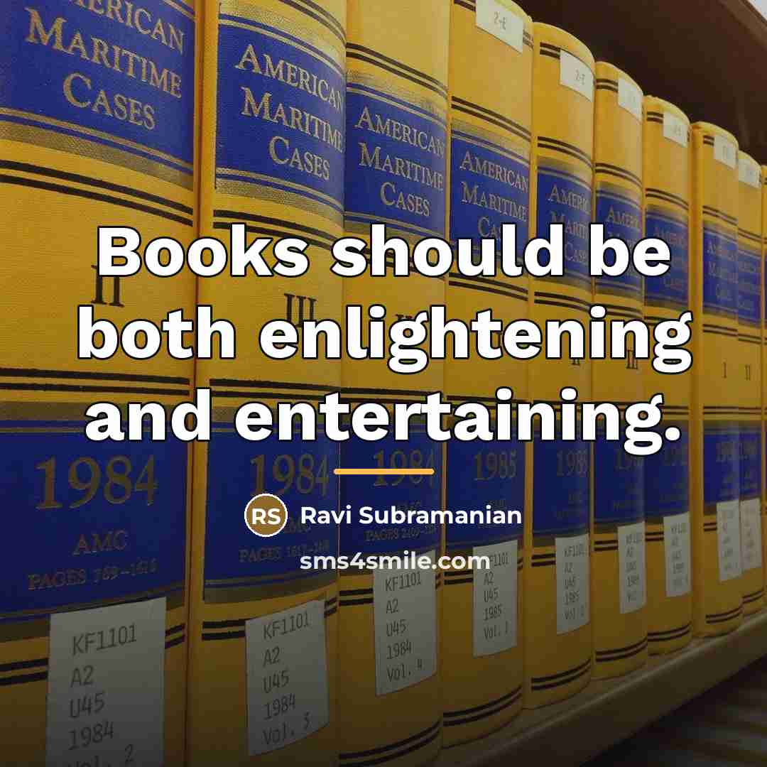“Books should be both enlightening and entertaining.…” quote by Ravi Subramanian