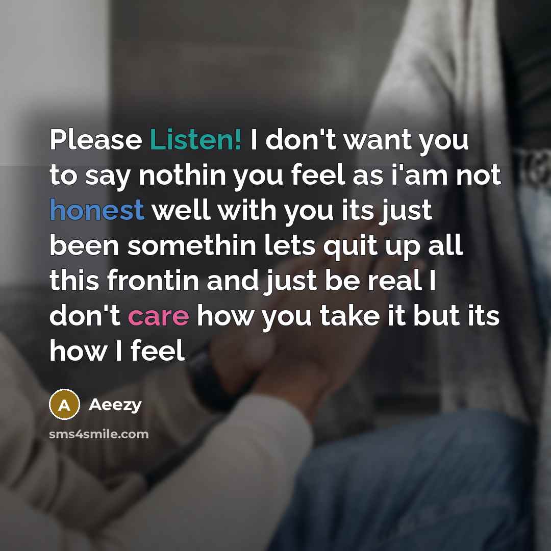 “Please Listen! I don't want you to say nothin you…” quote by Aeezy