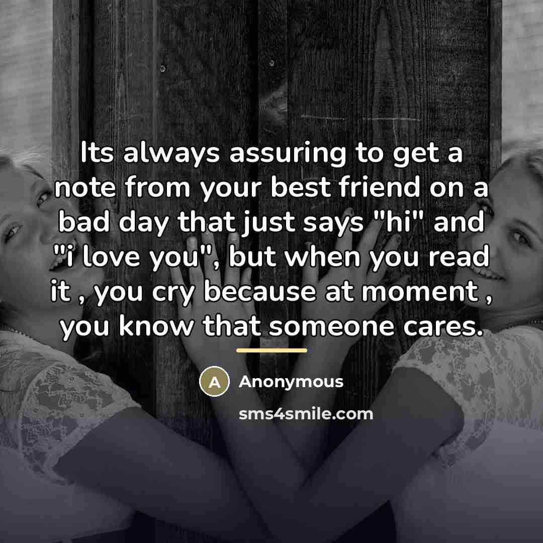“Its always assuring to get a note from your best…” quote by Anonymous