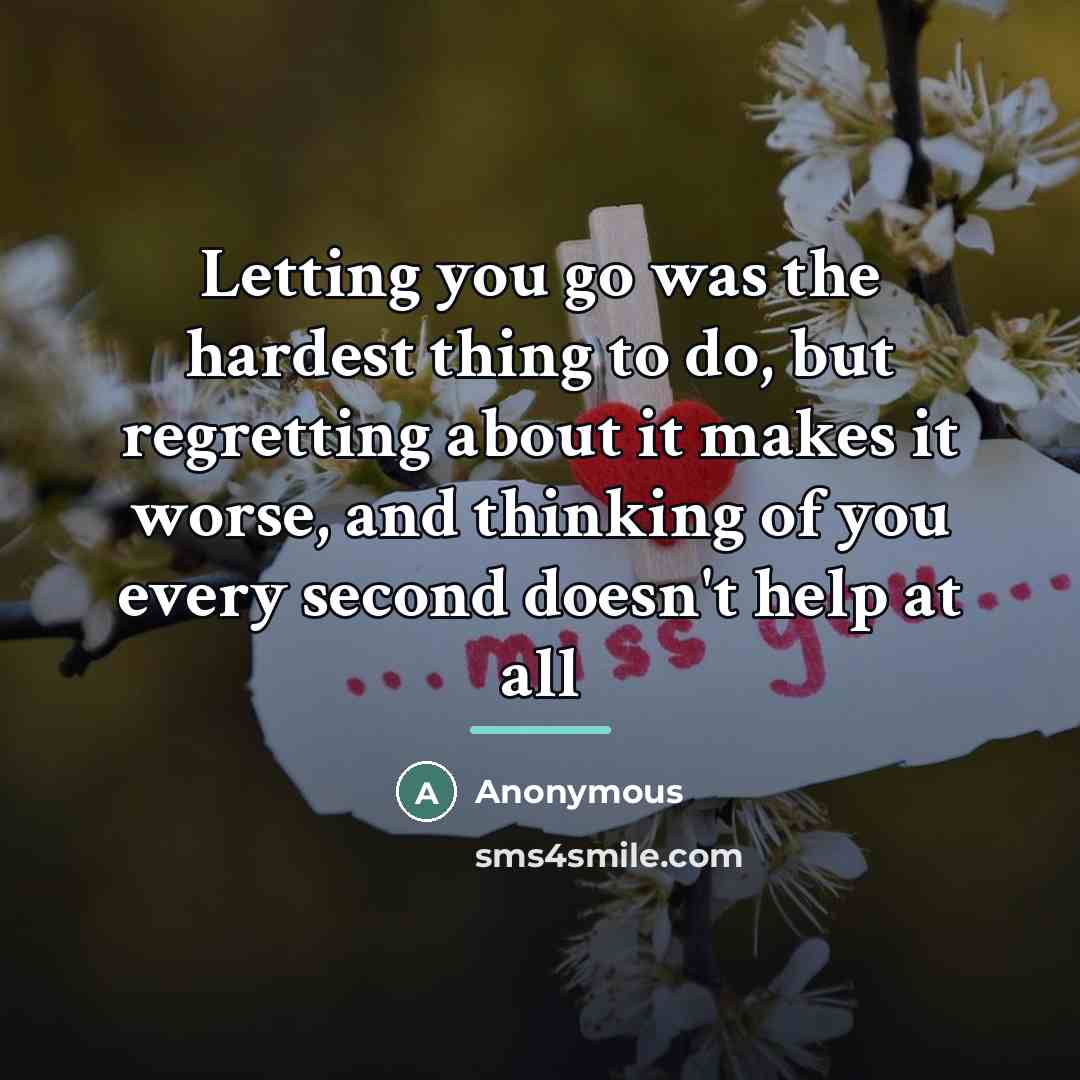 “Letting you go was the hardest thing to do, but…” quote by Anonymous