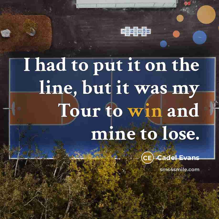 “I had to put it on the line, but it…” quote by Cadel Evans
